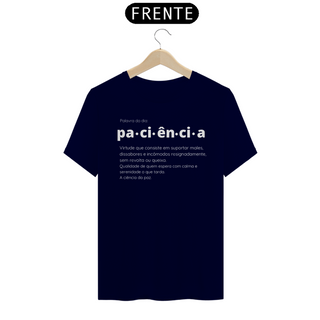 Nome do produtoCamiseta Paciência PRETA