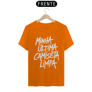 Nome do produtoÚltima Camiseta Limpa - PRETA