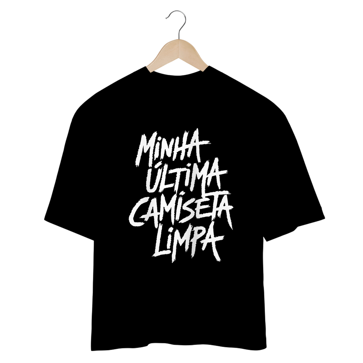 Nome do produto: Última Camiseta Limpa - Oversized PRETA