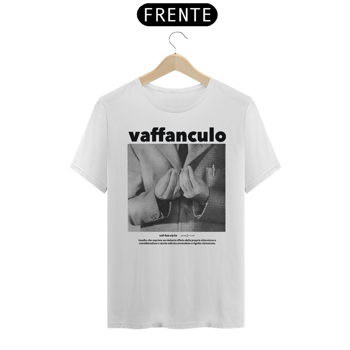 Nome do produto: Camiseta Vaffanculo