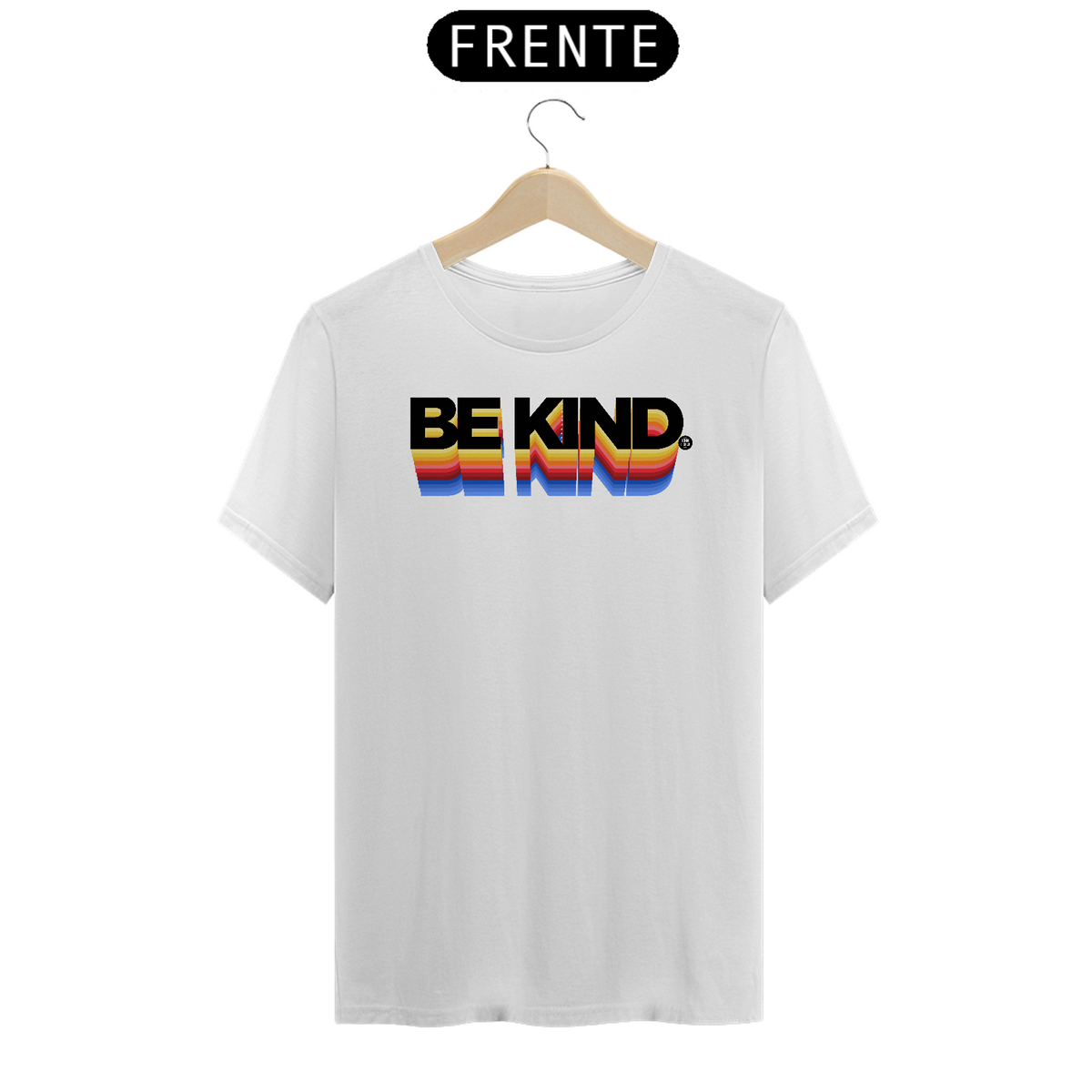 Nome do produto: Camiseta Be Kind