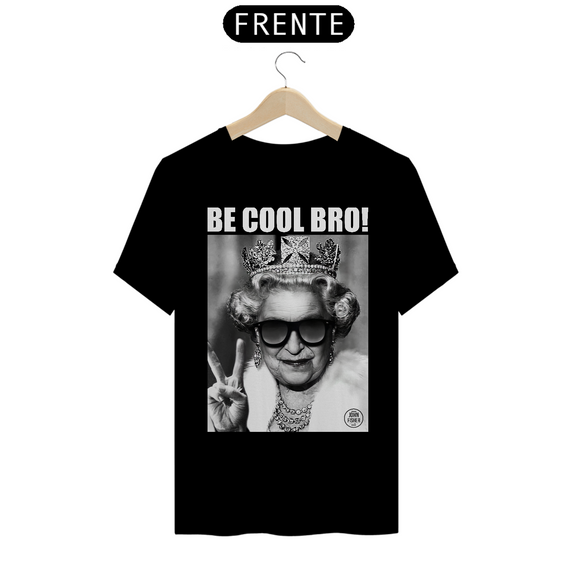 Camiseta Be Cool