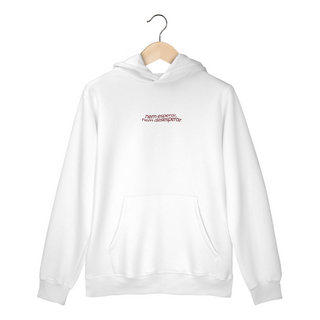 Nome do produtoMoletom Hoodie - Nem esperar, nem desesperar