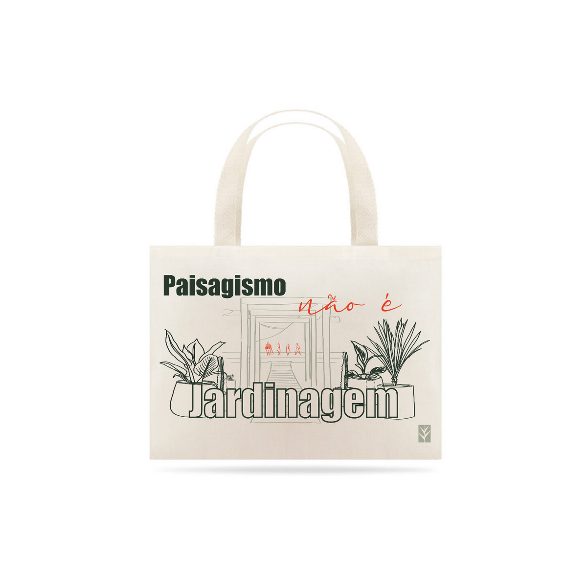 Nome do produto: ECOBAG - Nâo é jardinagem