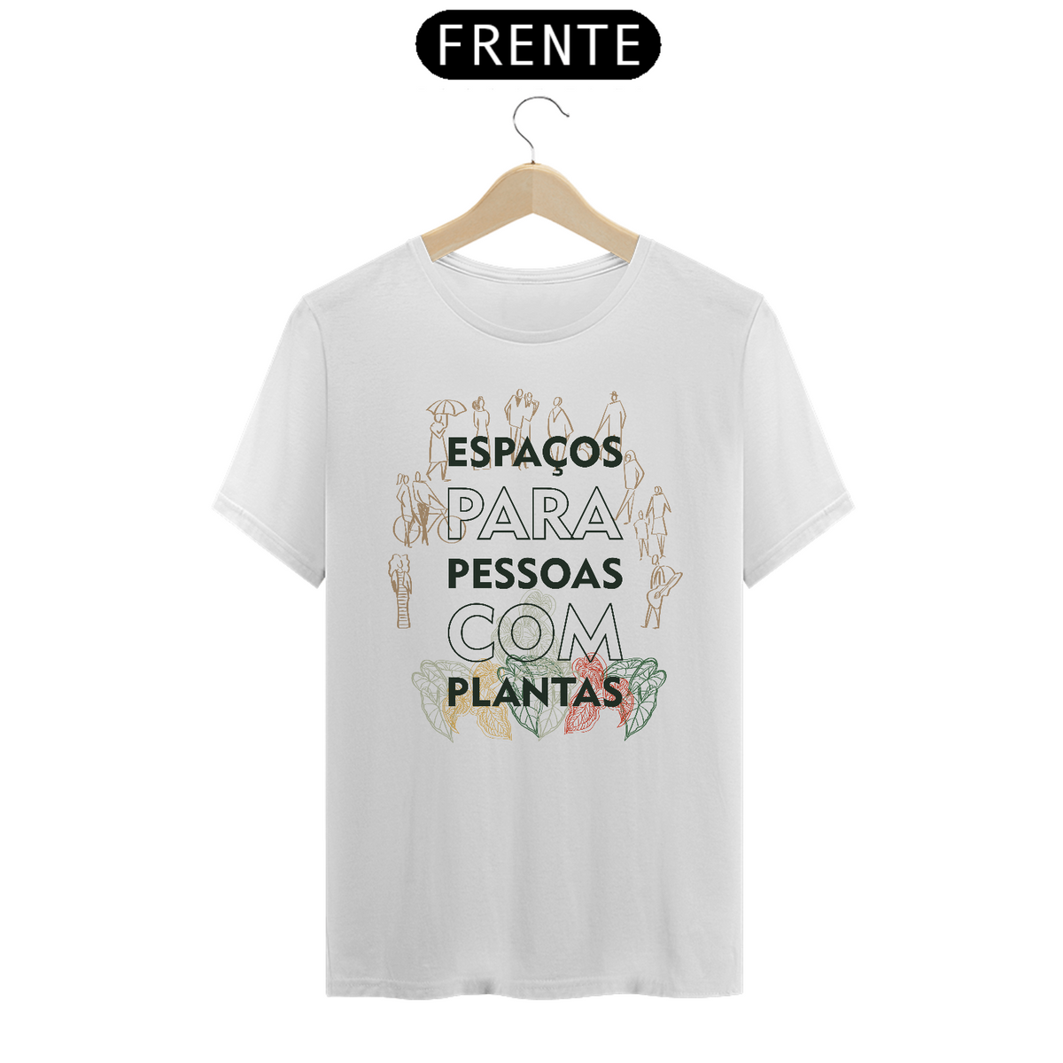 Nome do produto: CAMISETA - Para pessoas com plantas