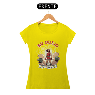 Nome do produtoCamisa Baby Look - Eu Odeio Revezar