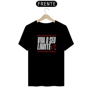 Nome do produtoCamisa Quality - Viva O Seu Limite