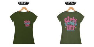 Nome do produtoCamisa Baby Look - Girls Who Lift