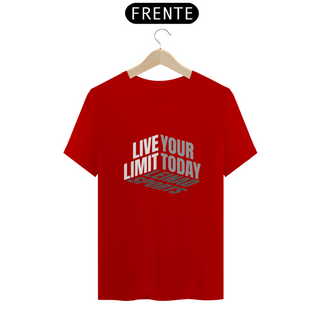 Nome do produtoCamisa Quality - Live Your Limit Today