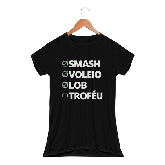 Camiseta Feminina Sport Dry UV - 'Smash. Voleio. Lob. Troféu.'