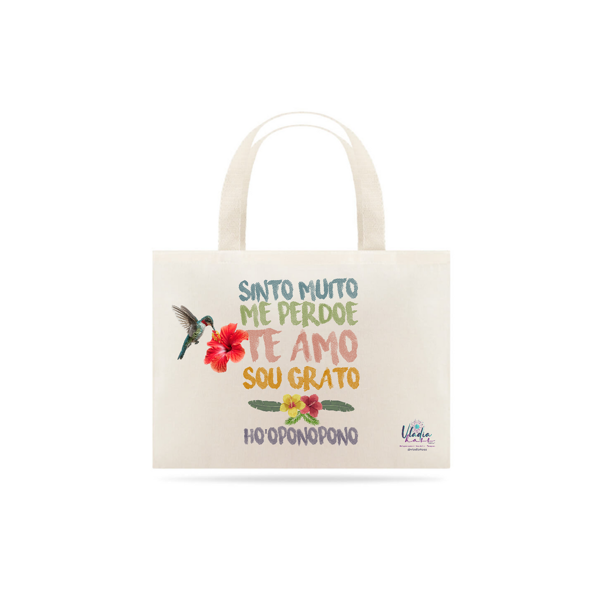 Nome do produto: Ecobag - Ho\'oponopono - Vladia Hass