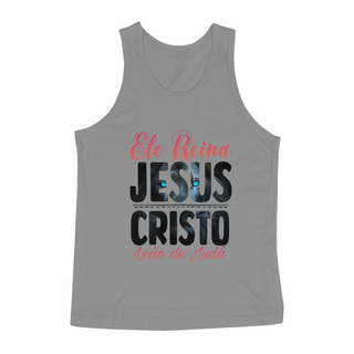 Nome do produtoREGATA MASCULINA QUALITY | ELE REINA JESUS CRISTO LEÃO DE JUDÁ