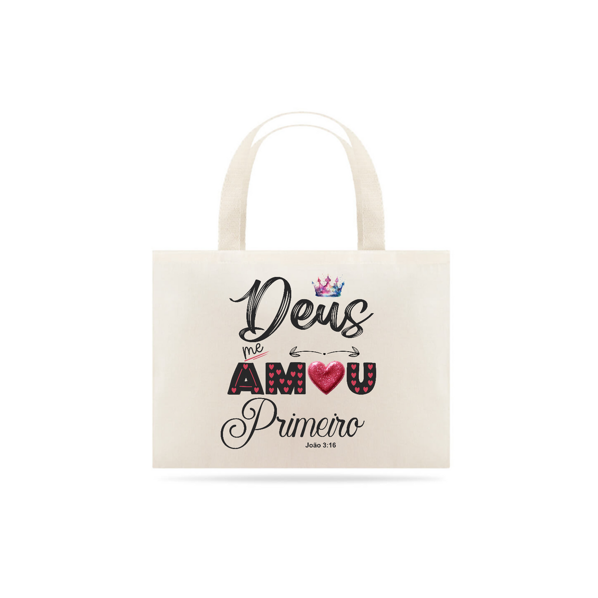 Nome do produto: ECO BAG GRANDE | DEUS ME AMOU PRIMEIRO JOÃO 3:16