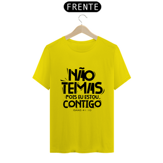 Nome do produtoCAMISA QUALITY | NÃO TEMAS, POIS ESTOU CONTIGO ISAIAS 41:10