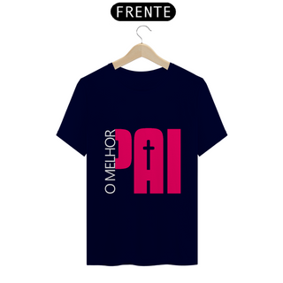 Nome do produtoCAMISA QUALITY | O MELHOR PAI