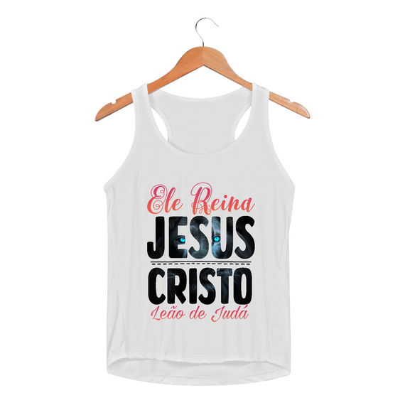 REGATA FEMININA SPORT DRY UV  | ELE REINA JESUS CRISTO LEÃO DE JUDÁ