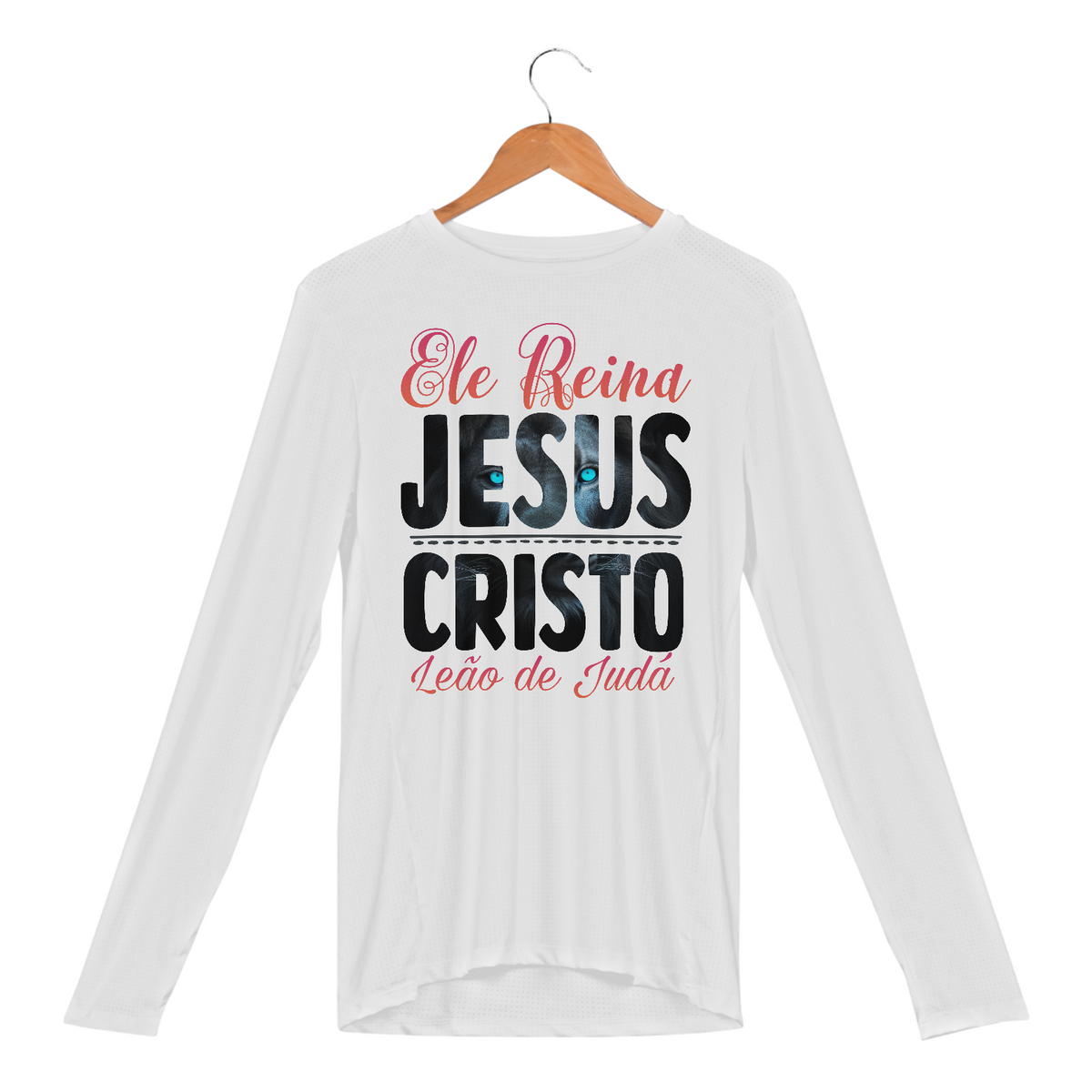 Nome do produto: CAMISA MANGA LONGA SPORT DRY UV | ELE REINA JESUS CRISTO LEÃO DE JUDÁ