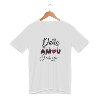 Nome do produtoCAMISETA SPORT DRY UV | DEUS ME AMOU PRIMEIRO JOÃO 3:16