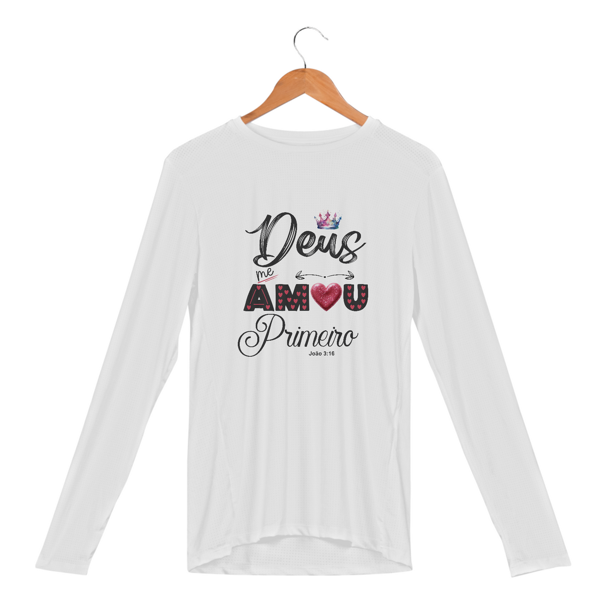 Nome do produto: CAMISA MANGA LONGA SPORT DRY UV | DEUS ME AMOU PRIMEIRO JOÃO 3:16