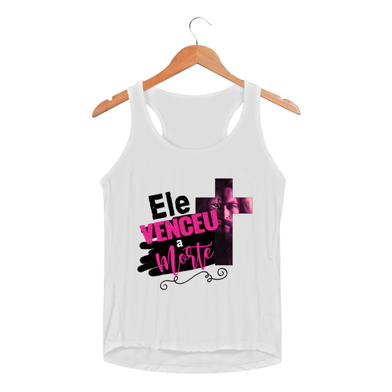 REGATA FEMININA SPORT DRY UV | ELE VENCEU A MORTE