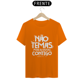 Nome do produtoCAMISA QUALITY | NÃO TEMAS, POIS ESTOU CONTIGO ISAIAS 41:10