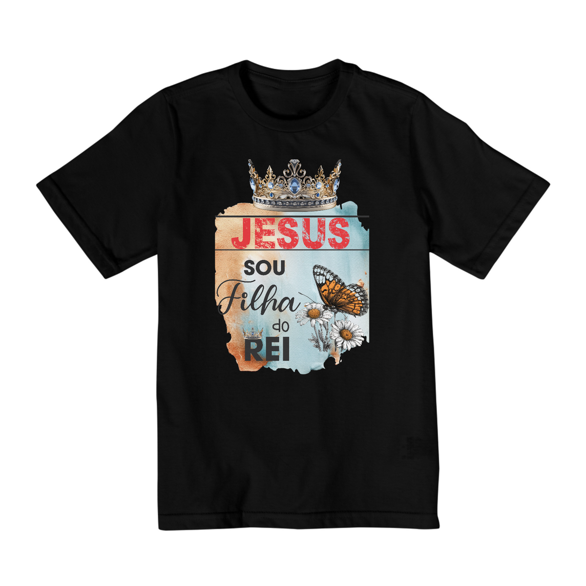 Nome do produto: CAMISA QUALITY INFANTIL 10 A 14 | JESUS - SOU FILHA DO REI