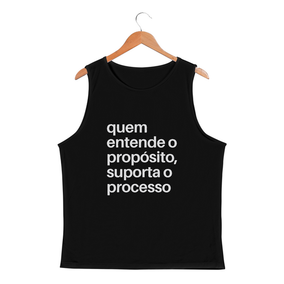 REGATA MASCULINA SPORT DRY UV | QUEM ENTENDE O PROPÓSITO, SUPORTA O PROCESSO