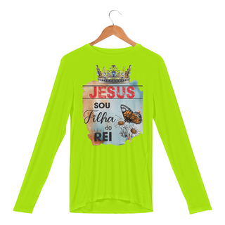 Nome do produtoCAMISA MANGA LONGA SPORT DRY UV | JESUS - SOU FILHA DO REI