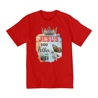 Nome do produtoCAMISA QUALITY INFANTIL 10 A 14 | JESUS - SOU FILHA DO REI