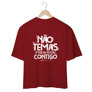 Nome do produtoCAMISETA OVERSIZED | NÃO TEMAS, POIS ESTOU CONTIGO ISAIAS 41:10