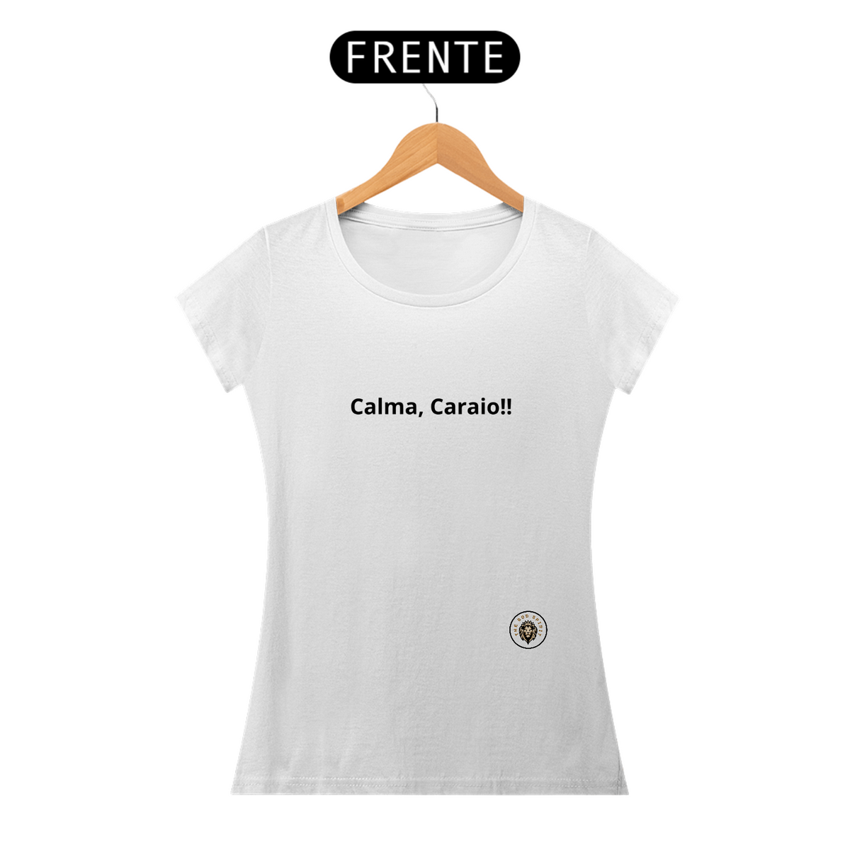 Nome do produto: Camiseta Baby long Calma Caraio!!