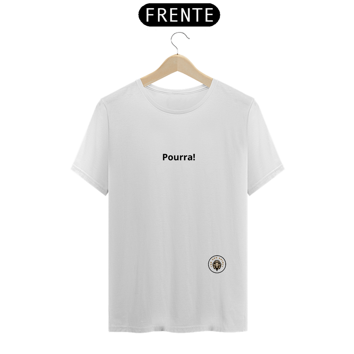 Nome do produto: Camiseta Pourra!