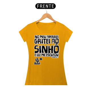 Nome do produtoT-Shirt No meu aperrei gritei ao Sinhô