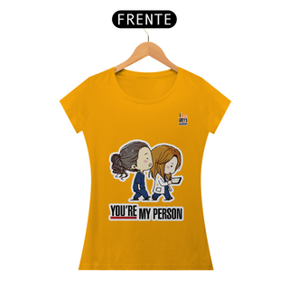 Nome do produtoT-Shirt Feminina You're My Person