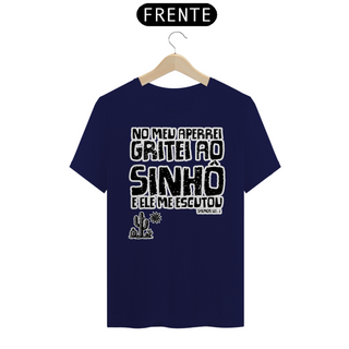 Nome do produtoT-Shirt Masculina No meu aperrei gritei ao Sinhô