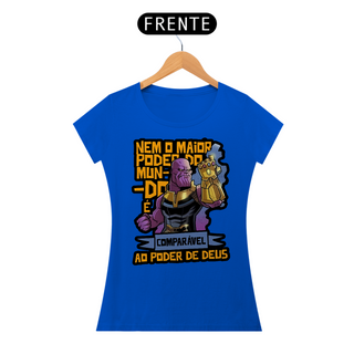 Nome do produtoT-Shirt Nem o maior poder do mundo