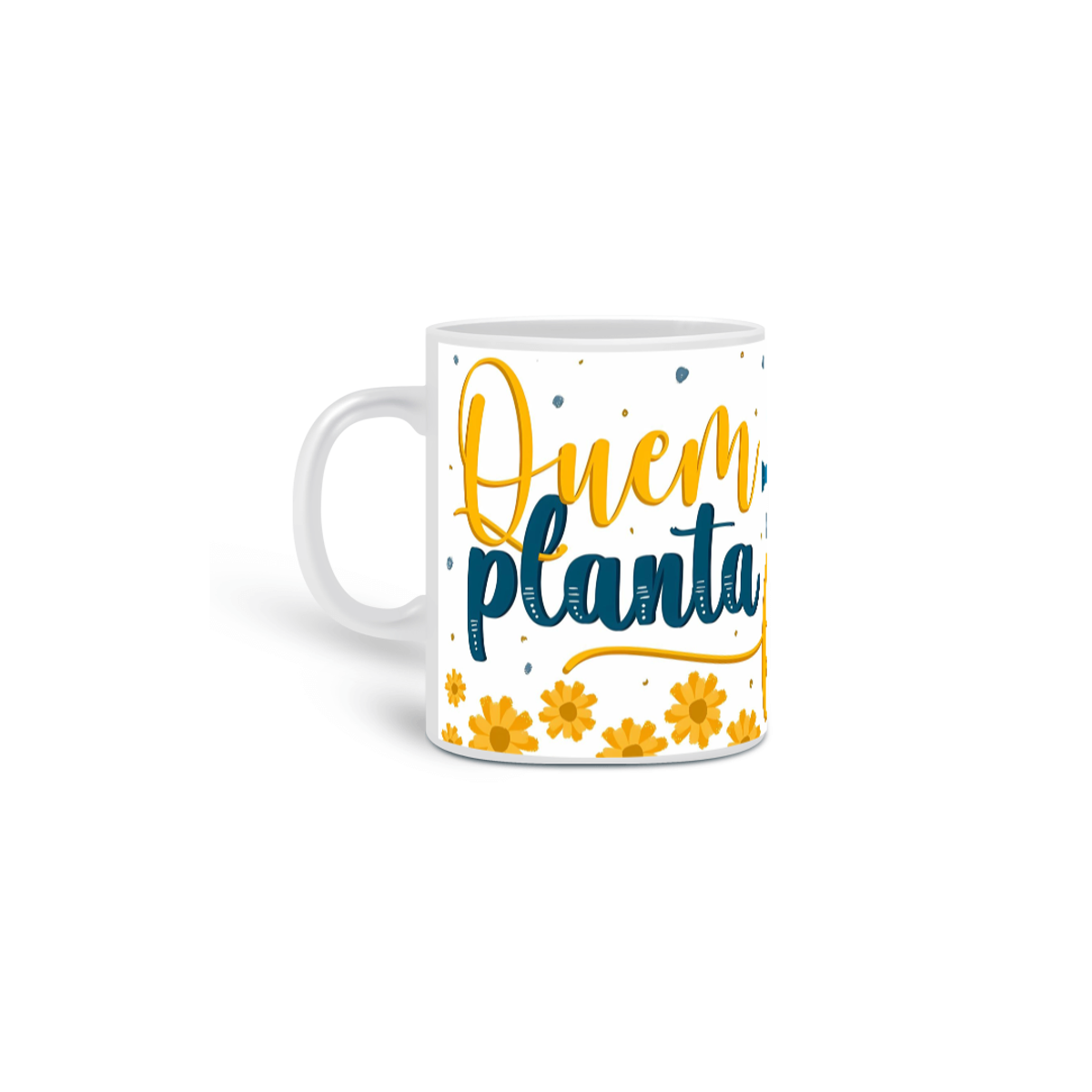 Nome do produto: Caneca Quem planta fé colhe milagres