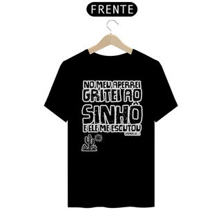 Nome do produtoT-Shirt Masculina No meu aperrei gritei ao Sinhô