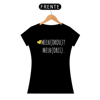 Nome do produtoT-Shirt Melhorou? Melhorei.