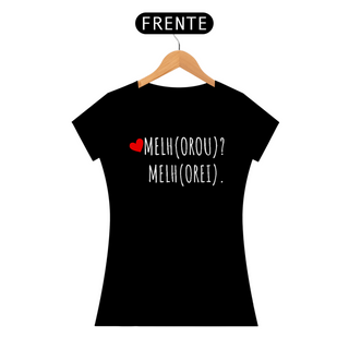 Nome do produtoT-Shirt Melhorou? Melhorei. (coração vermelho)