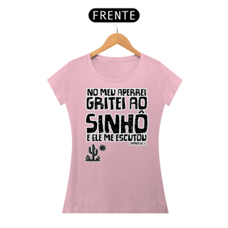 Nome do produtoT-Shirt No meu aperrei gritei ao Sinhô