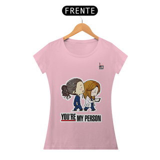 Nome do produtoT-Shirt Feminina You're My Person