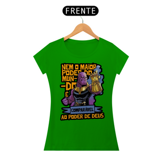 Nome do produtoT-Shirt Nem o maior poder do mundo