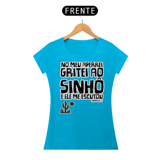 Nome do produtoT-Shirt No meu aperrei gritei ao Sinhô