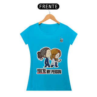 Nome do produtoT-Shirt Feminina You're My Person