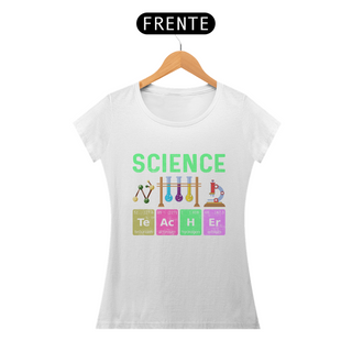 Nome do produtoCamiseta Feminina - Science Teacher