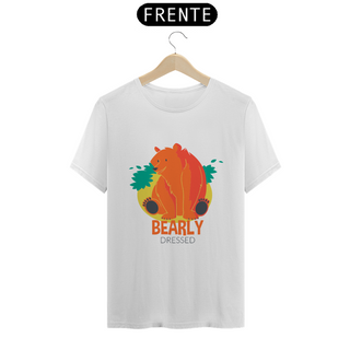 Nome do produtoCamiseta Unissex - Bearly Dressed