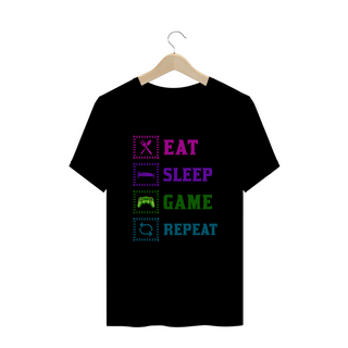 Nome do produtoCamiseta Plus Size Unissex - Eat, Sleep, Game, Repeat