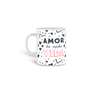 Nome do produtoCaneca Amor da minha vida