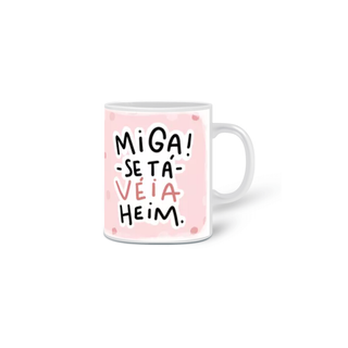 Nome do produtoCaneca Você ta veia 